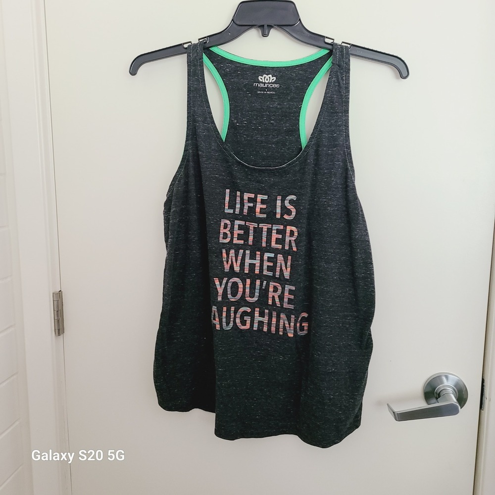 Maurices Tank Top‎ Gray Racerback Life is Better When You're Laughing Size 1